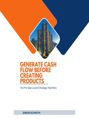 cover image of Generate Cash Flow Before Creating Products